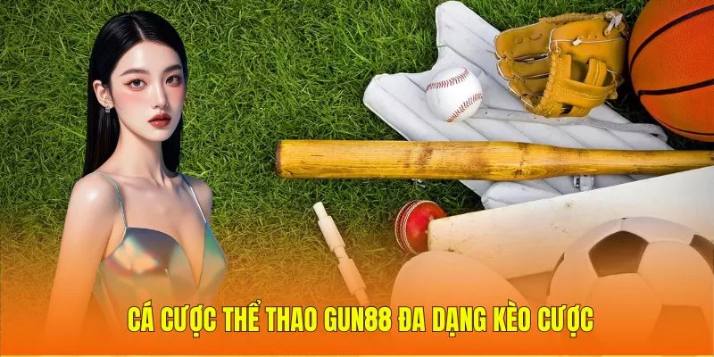 Cá cược thể thao Gun88 đa dạng kèo cược