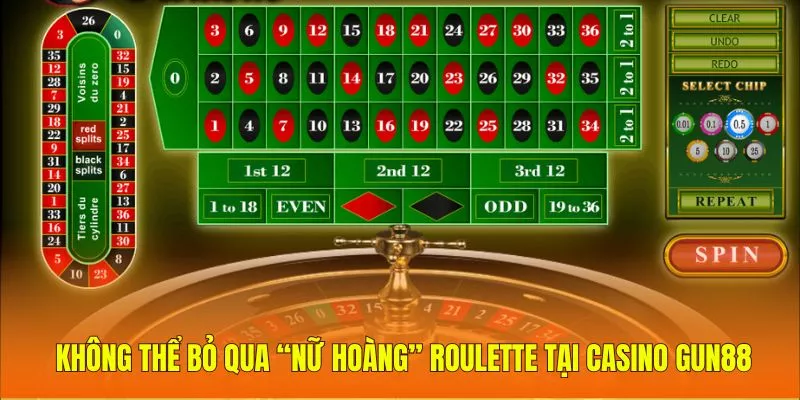 Không thể bỏ qua “nữ hoàng” Roulette tại casino Gun88