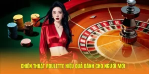 Chiến Thuật Roulette