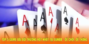 Game bài đổi thưởng Gun88