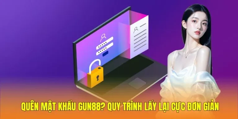 Quên Mật Khẩu Gun88