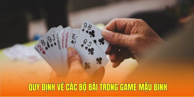 Quy định về các bộ bài trong game Mậu Binh